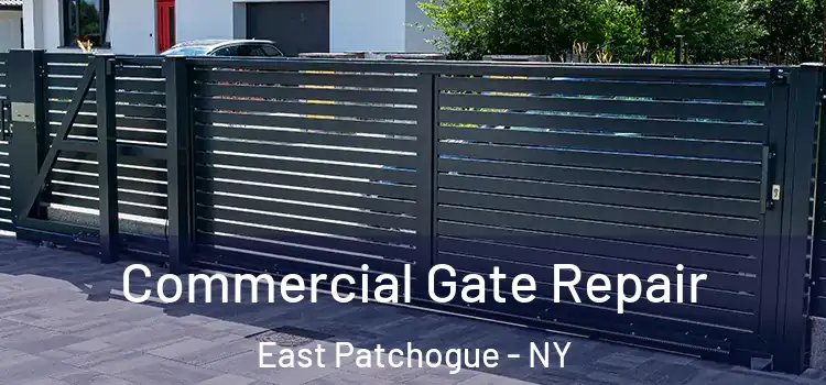 Commercial Gate Repair East Patchogue - NY