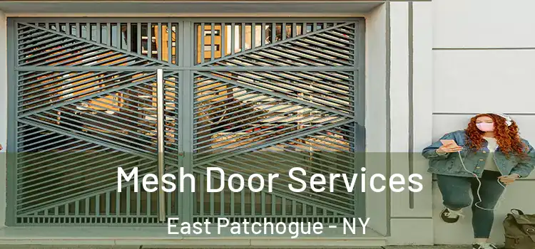 Mesh Door Services East Patchogue - NY